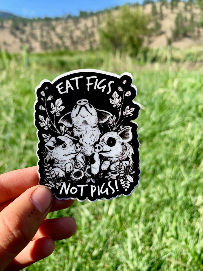 Eat Figs Not Pigs Sticker